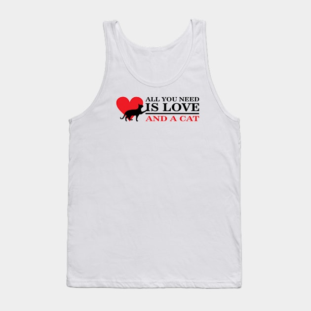 All you need is love and a cat! Tank Top by nektarinchen